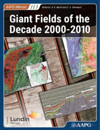 Merrill, Robert K.; Sternbach, Charles A. — Giant fields of the Decade 2000-2010