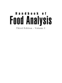 Leo M.L. Nollet, Fidel Toldra — Handbook of Food Analysis, Third Edition - Two Volume Set