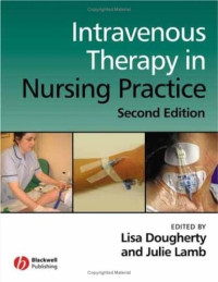 Lisa Dougherty, Tom Elliott — Intravenous Therapy in Nursing Practice
