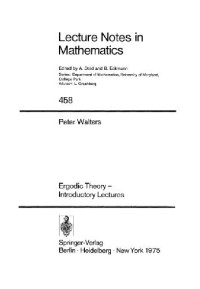 Peter Walters — Ergodic theory: Introductory lectures