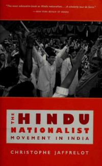 Christophe Jaffrelot — The Hindu nationalist movement in India