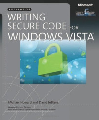 Michael Howard, David LeBlanc — Writing Secure Code