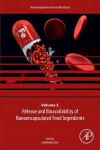 Seid Mahdi Jafari — Release and Bioavailability of Nanoencapsulated Food Ingredients