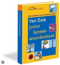 Wim Daniëls (tekst), Roger Klaassen (illustraties) — Van Dale Junior Spreekwoordenboek - Wat betekenen onze spreekwoorden?