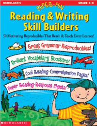  — Super-Fun Reading & Writing Skill Builders