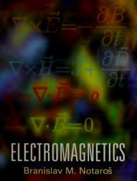 Branislav M. Notaros — Electromagnetics