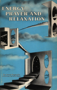 Israel Regardie; Colin Wilson — Healing Energy, Prayer, and Relaxation