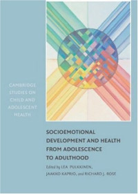 Lea Pulkkinen, Jaakko Kaprio, Richard J. Rose — Socioemotional Development and Health from Adolescence to Adulthood