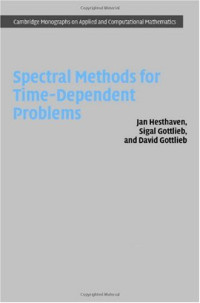 Jan S. Hesthaven, Sigal Gottlieb, David Gottlieb, — Spectral Methods for Time-Dependent Problems