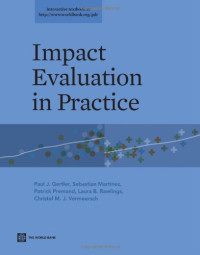 Paul J. Gertler, Sebastian Martinez, Patrick Premand — Impact Evaluation in Practice