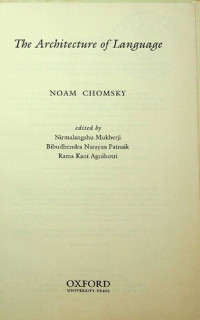 Noam Chomsky, Nirmalangshu Mukherji, Bibudhendra Narayan Patnaik, Rama Kant Agnihotri — The Architecture of Language