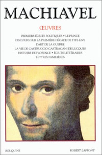 Machiavel — Oeuvres de Machiavel
