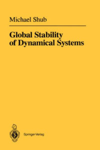 Michael Shub — Global Stability of Dynamical Systems
