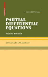 Emmanuele DiBenedetto (auth.) — Partial Differential Equations: Second Edition