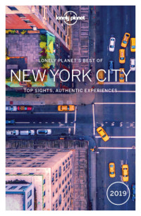 Lonely Planet, Ali Lemer, Ray Bartlett, Regis St Louis, Robert Balkovich — Lonely Planet Best of New York City 2019