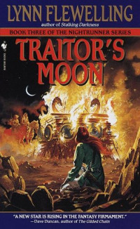 Lynn Flewelling — Traitor's Moon (Nightrunner, Vol. 3)