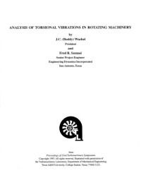 J. C. Wachel, Fred R. Szenasi — Analysis Of Torsional Vibrations In Rotating Machinery