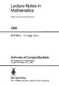 Barth W.P. (ed.), Lange H. (ed.) — Arithmetic of Complex Manifolds