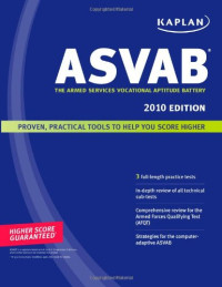 Kaplan — Kaplan ASVAB 2010 Edition: The Armed Services Vocational Aptitude Battery