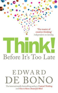 Edward de Bono — Think!