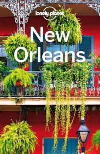 Balfour, Amy C;Karlin, Adam — Lonely Planet New Orleans