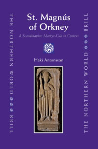 Haki Antonsson — St. Magnús of Orkney.