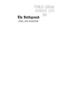 Hilaire Belloc — The Battleground: Syria and Palestine, The Seedplot of Religion