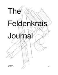 Anita Noone (ed.) — The Feldenkrais Journal #30 General Issue