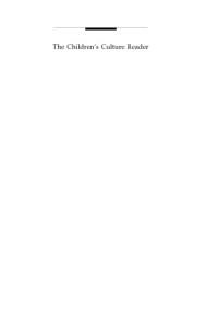 Jenkins, Henry(Editor) — The Children's Culture Reader