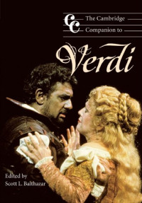 Scott L. Balthazar — The Cambridge Companion to Verdi (Cambridge Companions to Music)