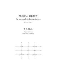 Thomas Scott Blyth — Module theory: an approach to linear algebra