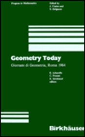 E. Arbarello,  C. Procesi, E. Strickland — Geometry Today Giornate di Geometria, Roma 1984 International Conference, Rome, June 4-11, 1984