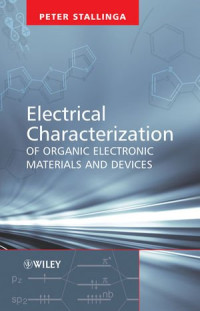 Professor Peter Stallinga — Electrical Characterization of Organic Electronic Materials and Devices