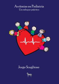 Scaglione Jorge — Arritmias En Pediatria