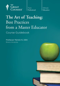 Patrick N. Allitt — The Art of Teaching: Best Practices from a Master Educator