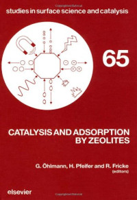 Germany) Zeocat 9 (1990 Leipzig, Harry Pfeifer, Gerhard Ohlmann — Catalysis and Adsorption by Zeolites