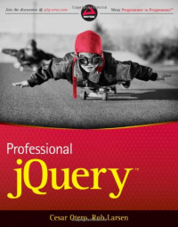 Cesar Otero, Rob Larsen — Professional jQuery