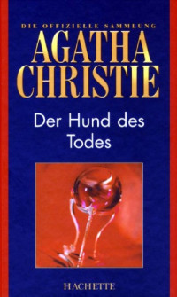 Agatha Christie — Der Hund des Todes (Kurzgeschichten) (Hachette Collections - Band 41)