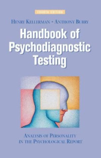 Henry Kellerman, Anthony Burry — Handbook of Psychodiagnostic Testing - Analysis of Personality in the Psychological Report