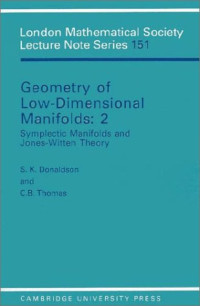 S. K. Donaldson, C. B. Thomas — Geometry of Low-Dimensional Manifolds, Vol. 2: Symplectic Manifolds and Jones-Witten Theory