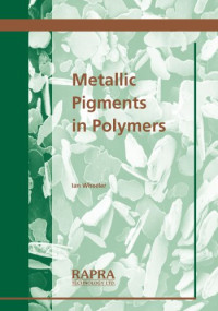 I.R. Wheeler — Metallic Pigments in Polymers