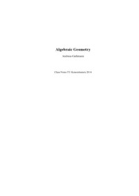 Andreas Gathmann — Algebraic Geometry