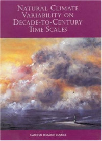 National Research Council — Natural Climate Variability on Decade-to-Century Time Scales