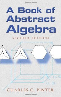 Charles C Pinter — A Book of Abstract Algebra