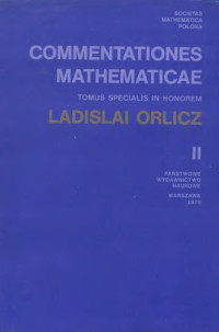 Musielak J., et al. (eds.) — Commentationes mathematicae: Tomus specialis in honorem L.Orlicz 2