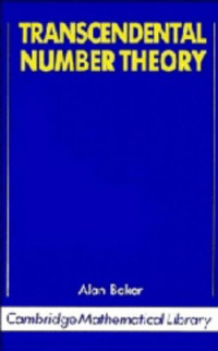 Alan Baker — Transcendental Number Theory