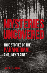 Emily G. Thompson — Mysteries Uncovered