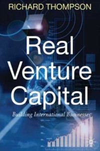 Richard H. Thompson — Real Venture Capital - Building International Businesses