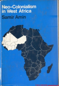 Samir Amin — Neo-Colonialism in West Africa