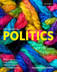 Robert Garner, Peter Ferdinand, Stephanie Lawson, David B. MacDonald — Introduction to Politics Second Canadian Edition